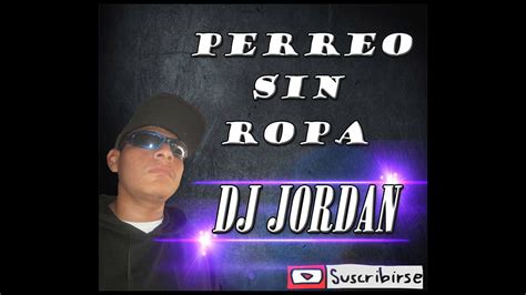 perreo sin ropa|'perreo' Search .